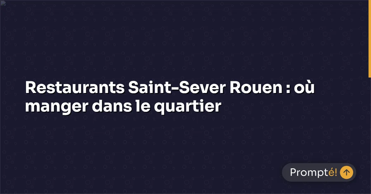 Restaurant quartier Saint-Sever Rouen - terrasse de restaurant avec vue sur la rue commercante