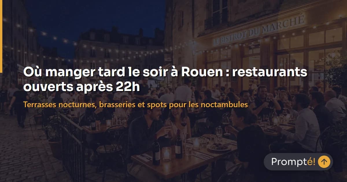 Terrasse de restaurant animée la nuit à Rouen, lumières chaleureuses et clients attablés